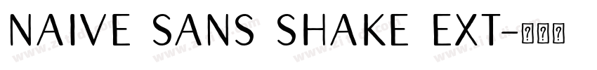 naive sans shake ext字体转换
